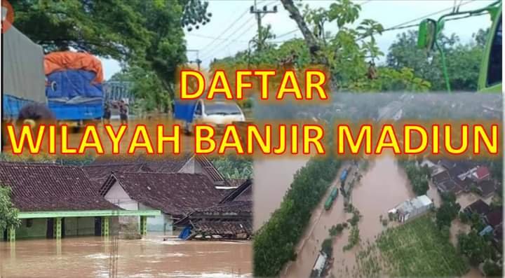 Daftar Wilayah Banjir Madiun